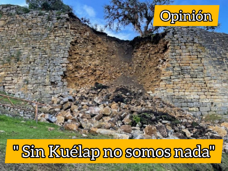 Sin Kuélap no somos nada.