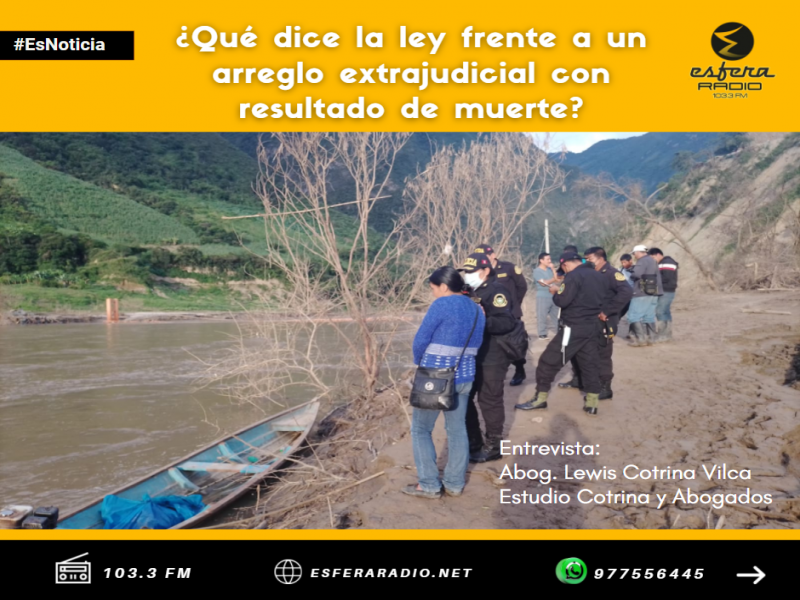 ¿Qué dice la ley frente a un arreglo extrajudicial con resultado de muerte?