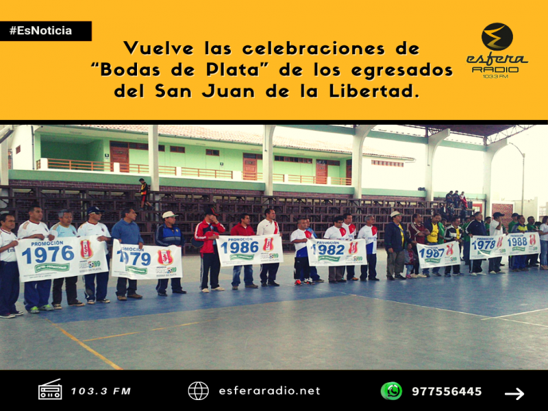 Vuelve las celebraciones de “Bodas de Plata” de los egresados del San Juan de la Libertad.