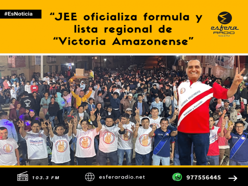 JEE oficializa formula y lista regional de “Victoria Amazonense”