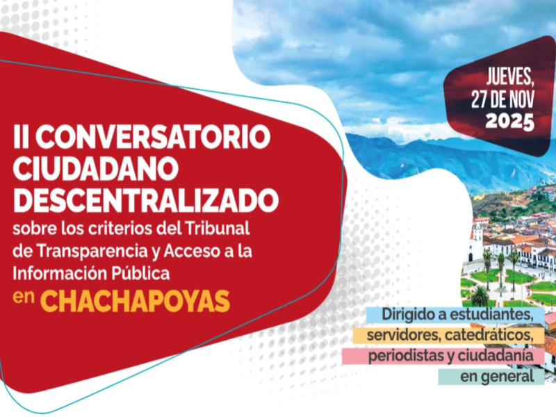MINJUS realizará conversatorio descentralizado sobre transparencia este 27 de noviembre en Chachapoyas.